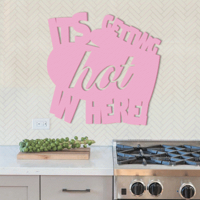 Houseart It\'s Getting Hot In Here, Κουζίνα, Λέξεις - Φράσεις, 3D ΣΧΕΔΙΑ, 50 x 50 εκ., Ξύλο MDF (6mm)