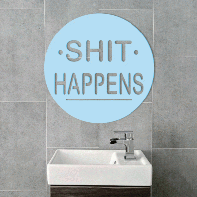 Shit Happens, Μπάνιο, Λέξεις - Φράσεις, 3D ΣΧΕΔΙΑ, 50 x 50 εκ., Ξύλο MDF (6mm)