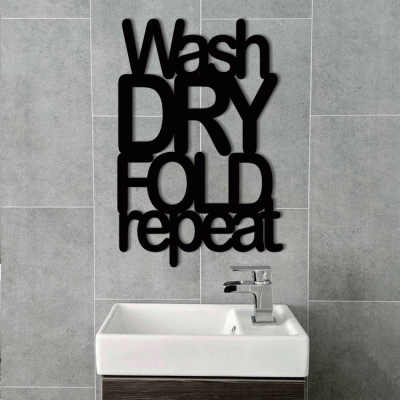 Wash Dry Fold Repeat, Μπάνιο, Λέξεις - Φράσεις, 3D ΣΧΕΔΙΑ, 40 x 60 εκ., Ξύλο MDF (6mm)
