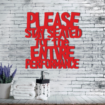 Please Stay Seated, Μπάνιο, Λέξεις - Φράσεις, 3D ΣΧΕΔΙΑ, 50 x 50 εκ., Ξύλο MDF (6mm)