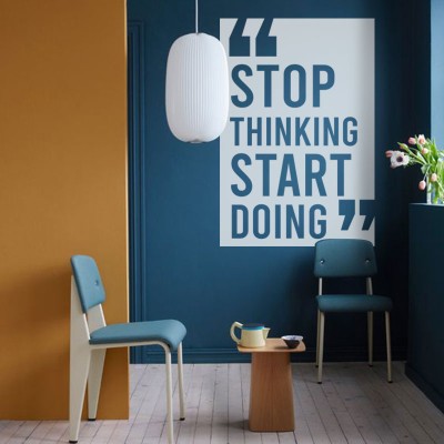 Stop thinking, Φράσεις, Αυτοκόλλητα τοίχου, 60 x 89 εκ.