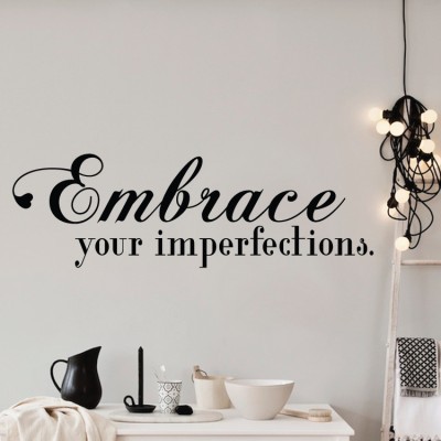 Embrace your imperfections, Φράσεις, Αυτοκόλλητα τοίχου, 80 x 25 εκ.