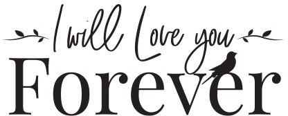 Θα σε αγαπώ για πάντα!