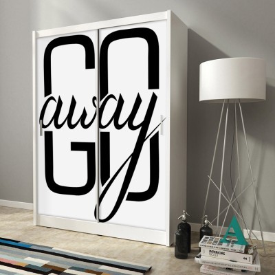 Go Away, Φράσεις, Αυτοκόλλητα ντουλάπας, 100 x 100 εκ. (55724)