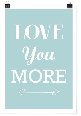 Σ\' αγαπώ περισσότερο!, Φράσεις, Πόστερ, 15 x 20 εκ.