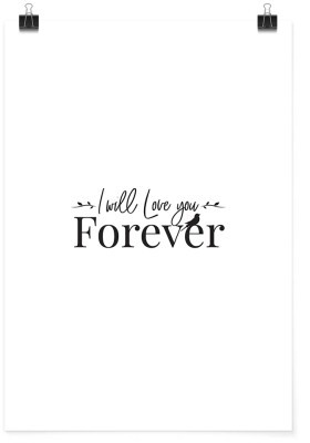Θα σε αγαπώ για πάντα!, Φράσεις, Πόστερ, 15 x 20 εκ.